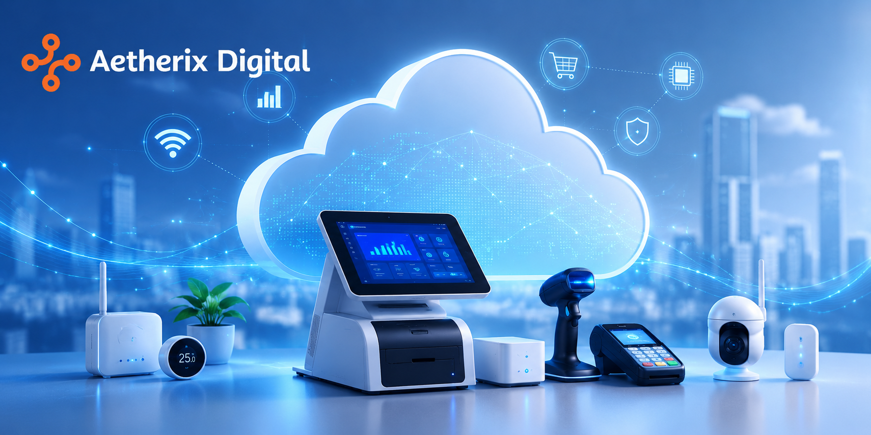 Aetherix Store – Cloud Pos & Iot